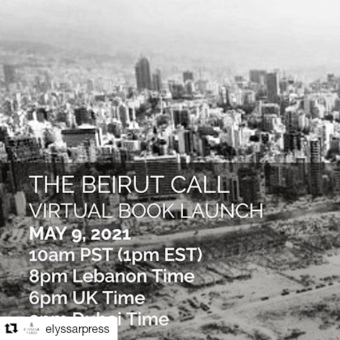 The Beirut Call Anthology: Virtual Book Launch on May 9th&nbsp;2021