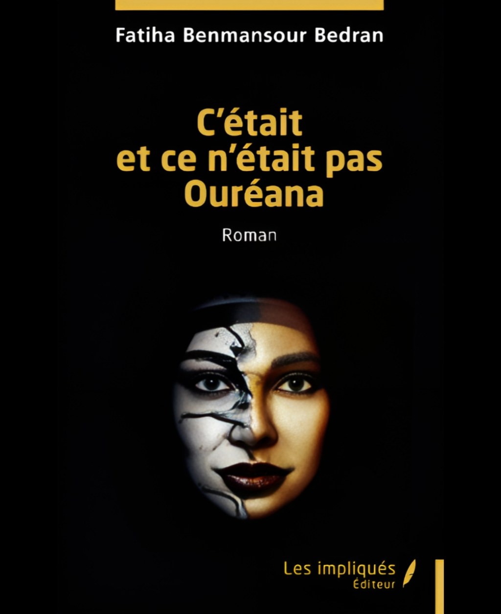 “C’était et ce n’était pas Ouréana” de Fatiha Benmansour Bedran vient de&nbsp;paraître!